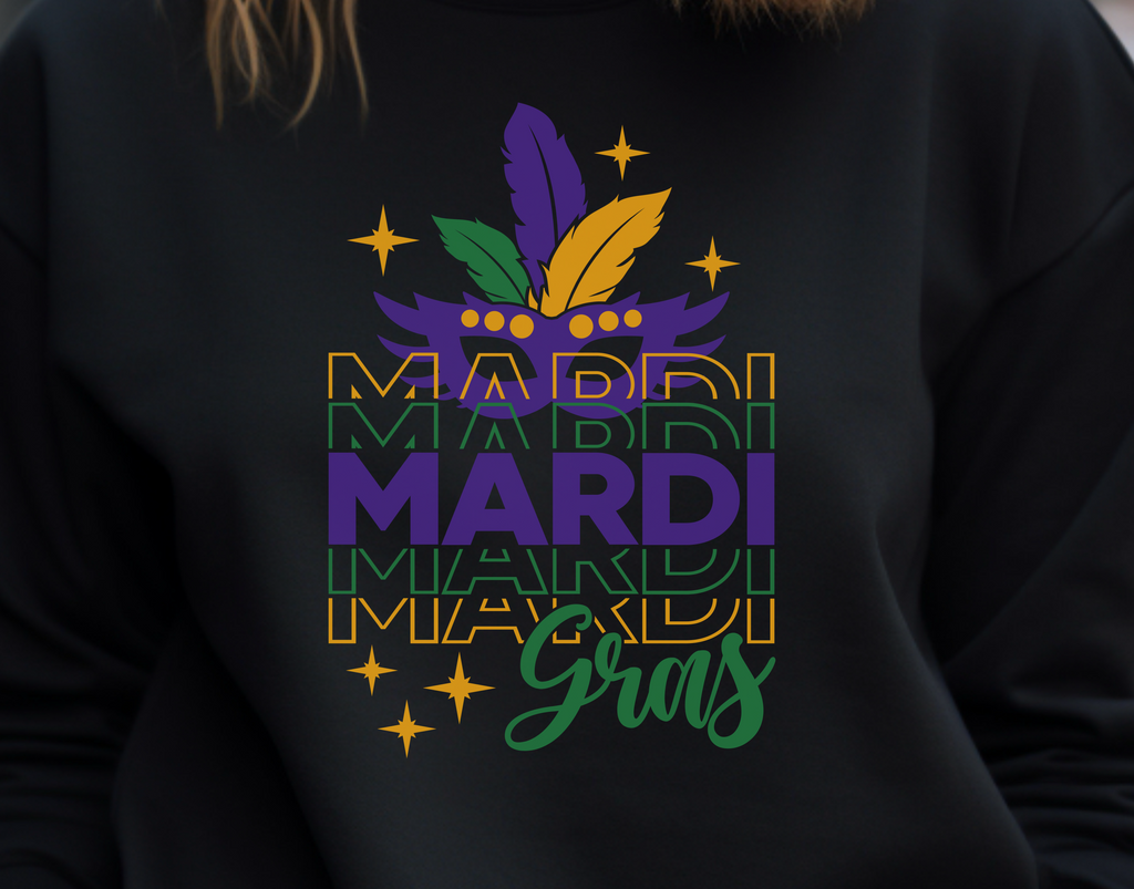 Mardi Mardi Mardi Gras Sweatshirt