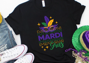 Mardi Mardi Mardi Gras T-Shirt