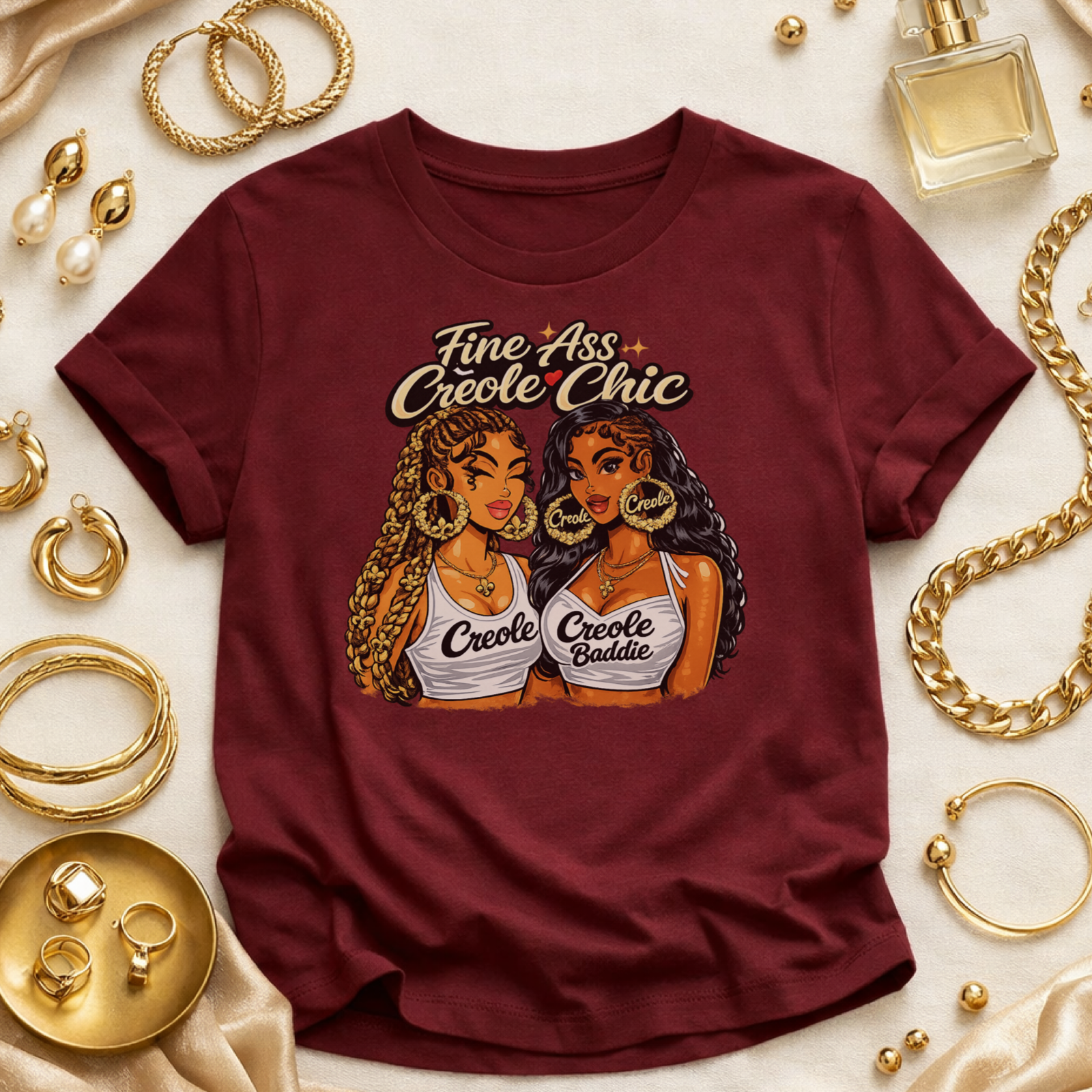Fine Ass Creole Chic T-shirt