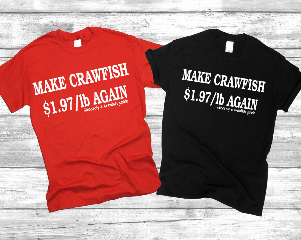 Make Crawfish $1.97 Again
