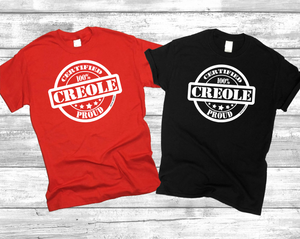 100% Creole Proud  T-Shirts (4 different colors)