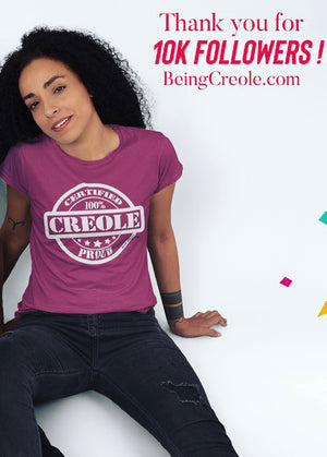 100% Creole Proud  T-Shirts (4 different colors)